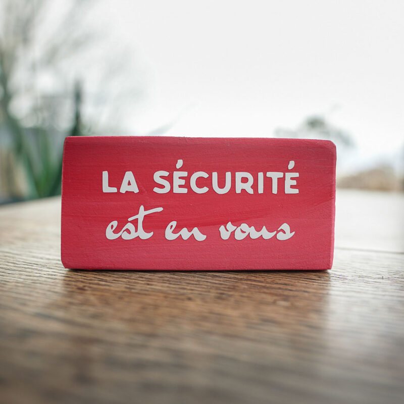Pancarte en bois avec message zen - La sécurité est en vous -Mémo DENADDA Pancarte bois message zen couleur rouge. Aphorismes d'une sophrologue professionnelle. La sécurité est en vous. Fait main par DENADDA